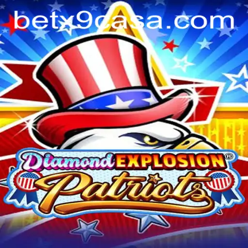 The Thrilling World of DiamondExplosionPatriots and How to Beat the Odds with Betx9